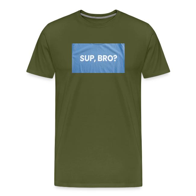 SUP BRO TEE