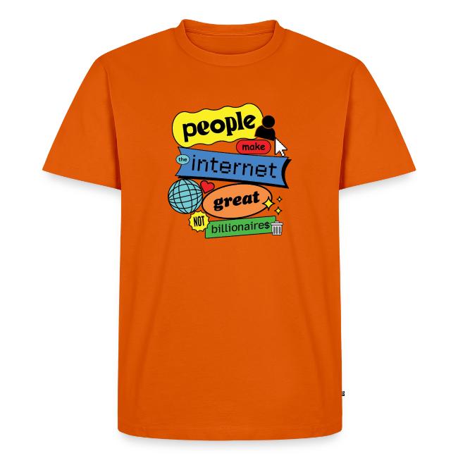 People Make the Internet Great - Blobby Multicolor