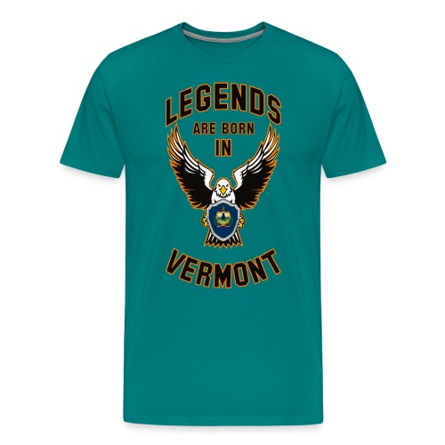Legends are born in Vermont - Men's Premium T-Shirt