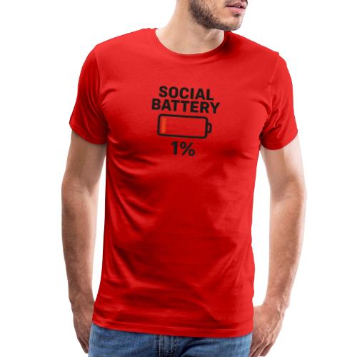 Social battery 1 percent - Men's Premium T-Shirt