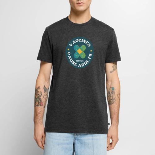Vaccines Cause Adults_Bandage - Men's Premium T-Shirt