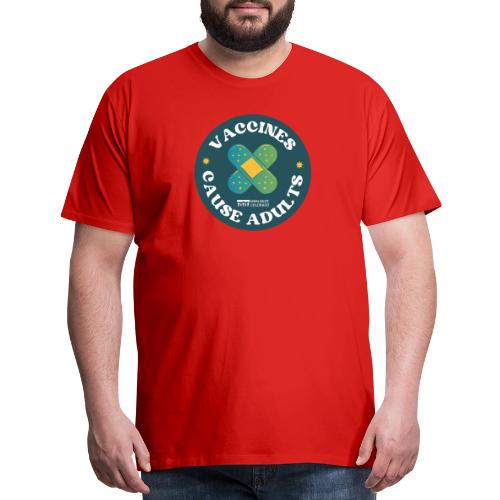 Vaccines Cause Adults_Bandage - Men's Premium T-Shirt