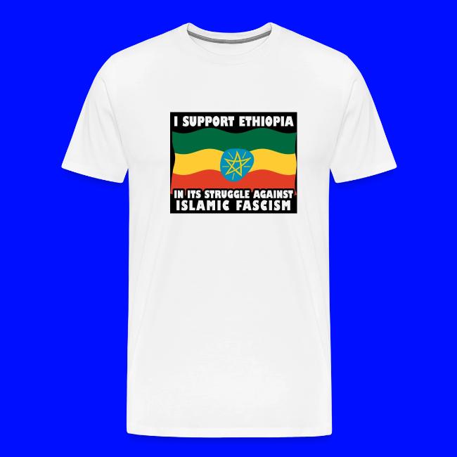 I support Ethiopia against Islamofascists