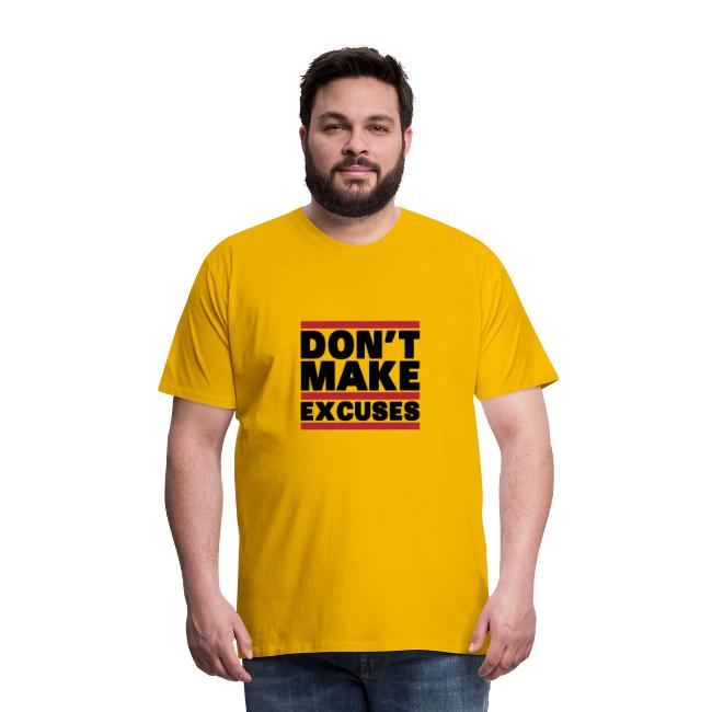 Don't Make Excuses