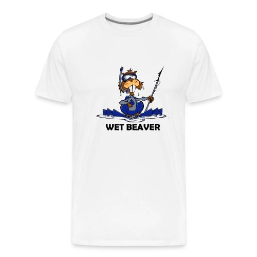 Wet Beaver - Men's Premium T-Shirt