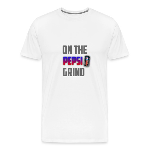On The Pepsi Grind ItsMeO - Men's Premium T-Shirt