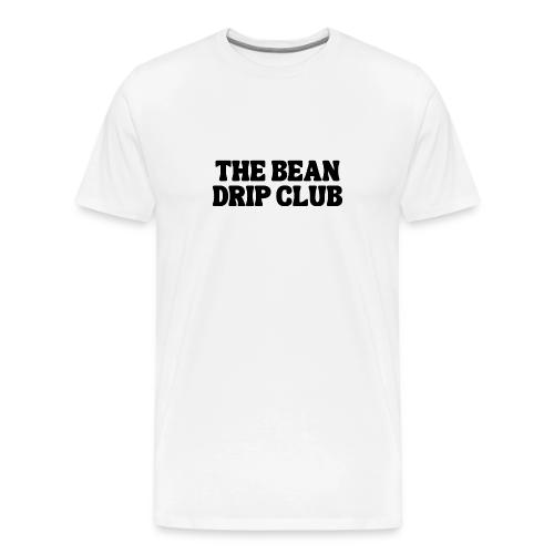 THE BEAN DRIP CLUB - Men's Premium T-Shirt