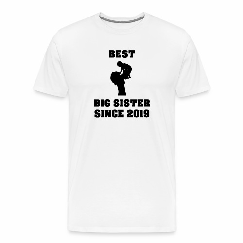 Best Big Sister Since 2019 - Men's Premium T-Shirt