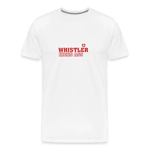 Whistler Kicks Ass - Men's Premium T-Shirt
