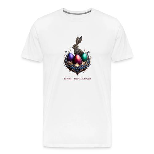 Easter Hatch Hope Nest Guardian T Shirt, Gift - Men's Premium T-Shirt