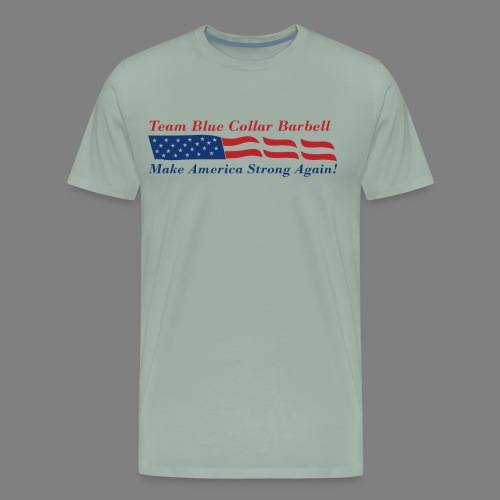 make america strong again - Men's Premium T-Shirt