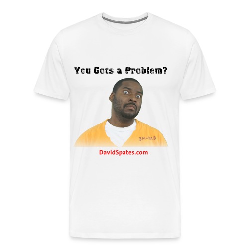 problem - Men's Premium T-Shirt