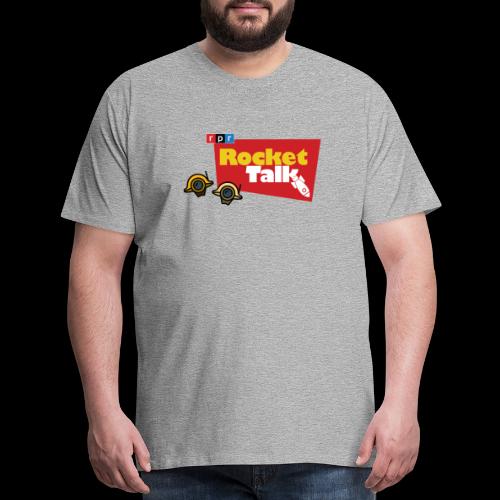 Rocket Talk, from Rebel Public Radio - Men's Premium T-Shirt