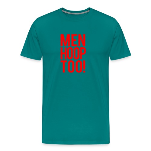 Red - Men Hoop Too! - Men's Premium T-Shirt