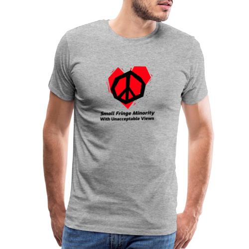 We Are a Small Fringe Canadian - Men's Premium T-Shirt