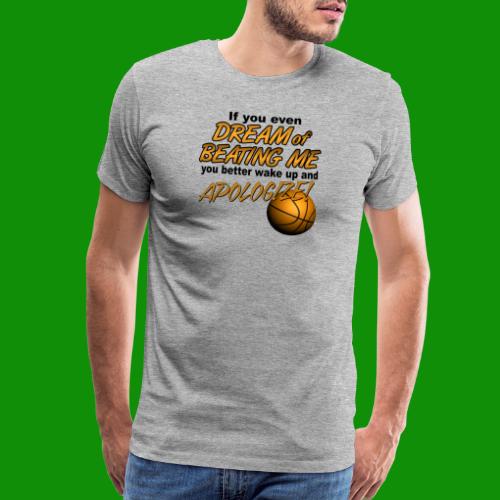 Basketball Dreaming - Men's Premium T-Shirt