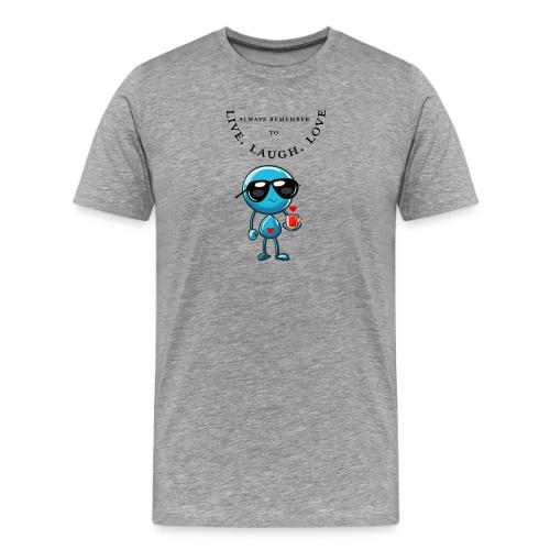 Always Remember to live laugh love - Men's Premium T-Shirt