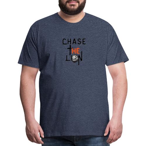 Chase the Lion - Men's Premium T-Shirt