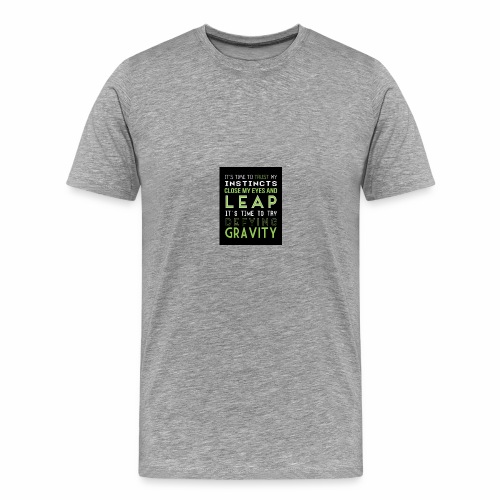 Defying Gravity - Men's Premium T-Shirt