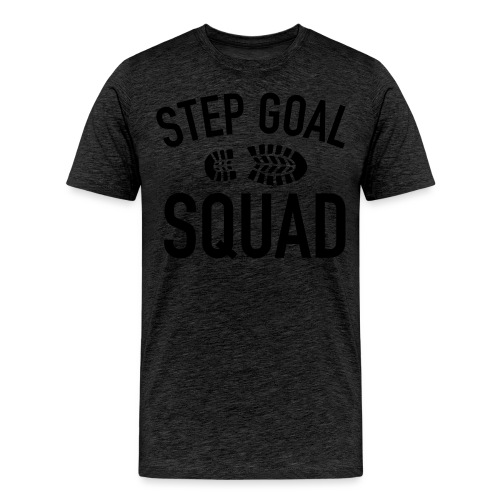 Step Goal Squad Shirt 1 - Men's Premium T-Shirt