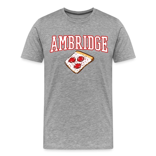Ambridge Pizza - Men's Premium T-Shirt