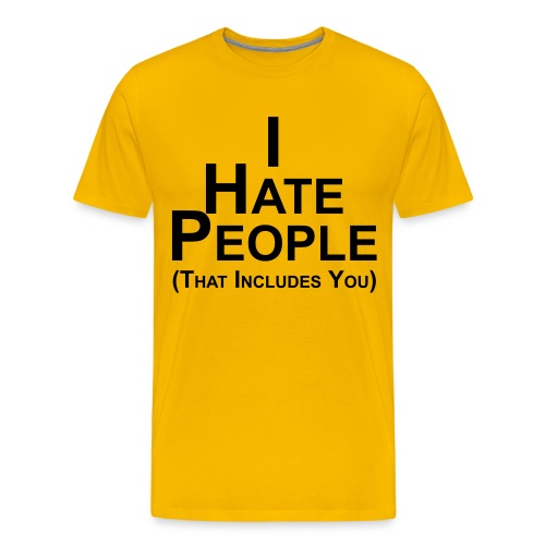 I Hate People (women) - Men's Premium T-Shirt