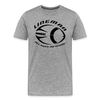 Lineman - All Guts No Glory - Offensive & Defensive Lineman - Men's Premium T-Shirt - heather gray - Front - Liam (192cm)