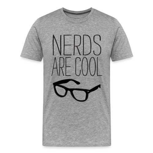 Nerds Are Cool - Men's Premium T-Shirt