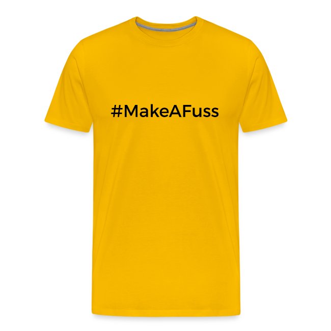 Make A Fuss hashtag