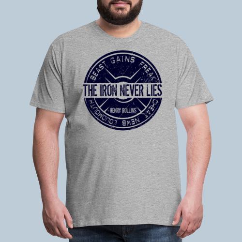 The Iron NEVER lies - Men's Premium T-Shirt