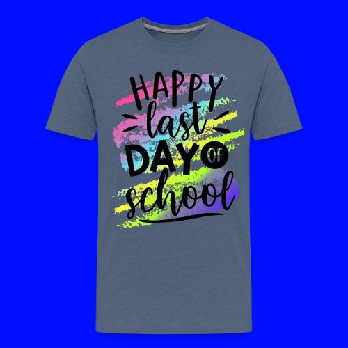 Happy Last Day of School Teacher T-Shirts - Men's Premium T-Shirt