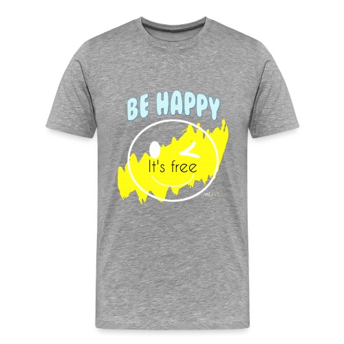 Be happy - Men's Premium T-Shirt