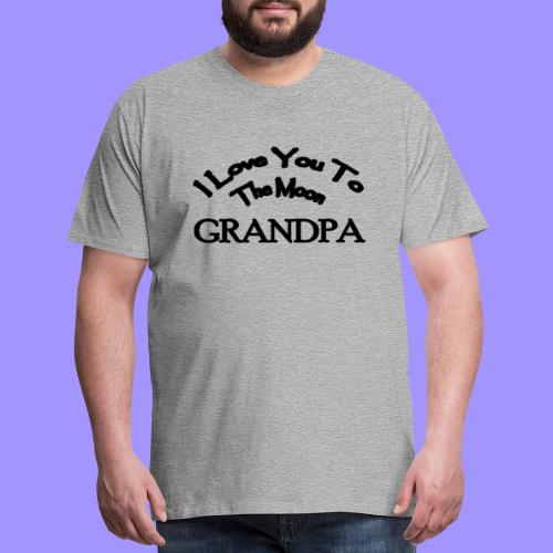I Love You to The Moon Grandpa | Family Shirt - Men's Premium T-Shirt