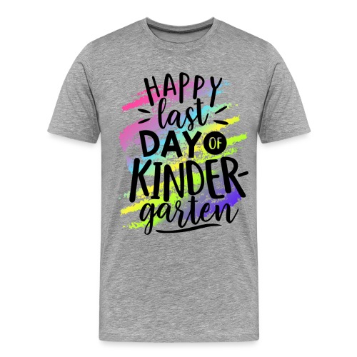 Happy Last Day of Kindergarten Teacher T-Shirt - Men's Premium T-Shirt
