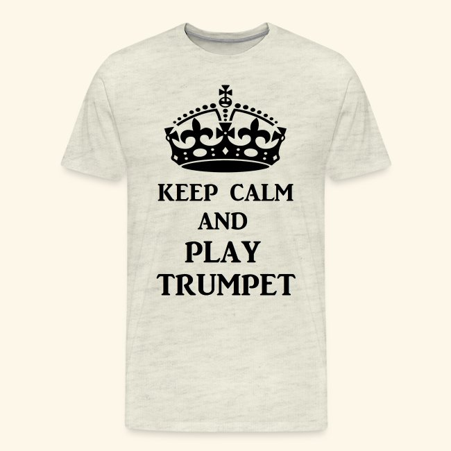 keep calm play trumpet bl