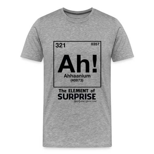 Element of Surprise - Men's Premium T-Shirt