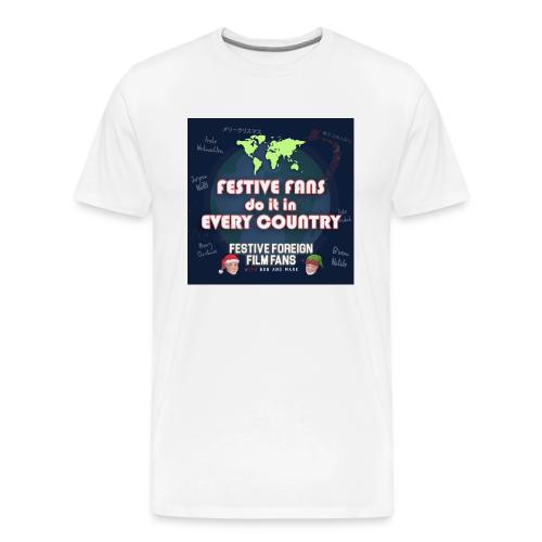 We Do It (Celebrate) In Every Country - Men's Premium T-Shirt