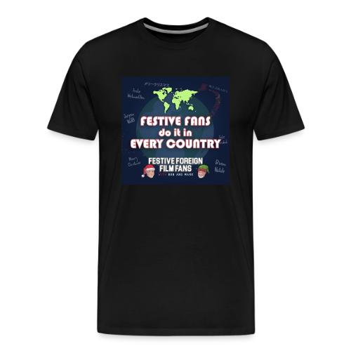 We Do It (Celebrate) In Every Country - Men's Premium T-Shirt