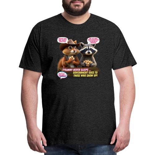 Freedom Squirrel and Raccoon - Men's Premium T-Shirt