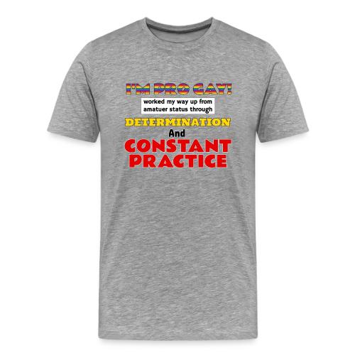Pro Gay - Men's Premium T-Shirt