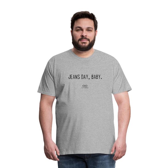 Jeans Day, Baby. (black text)