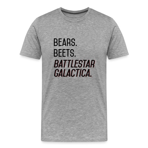 Bears. Beets. Battlestar Galactica. (Black & Red) - Men's Premium T-Shirt