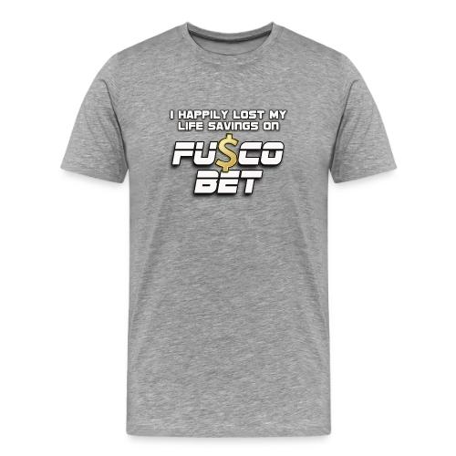 I LOST ON FUSCOBET - Men's Premium T-Shirt