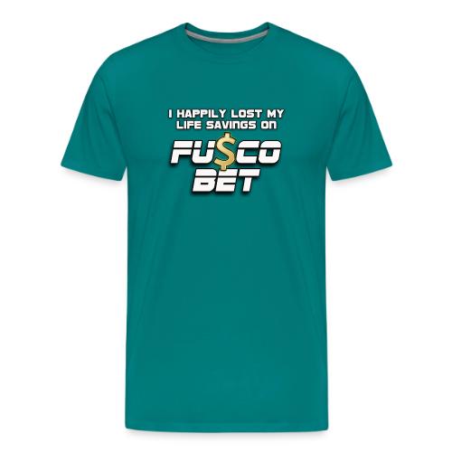 I LOST ON FUSCOBET - Men's Premium T-Shirt