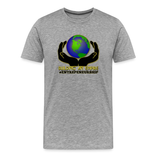 Building an Empire - Men's Premium T-Shirt