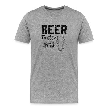 Beer taster works for free - Men's Premium T-Shirt - heather gray - Front - Liam (192cm)