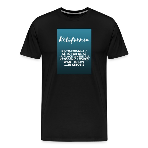 Ketofornia - Men's Premium T-Shirt