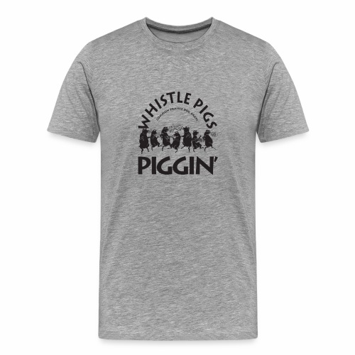 Piggin with traditional Whistle Pigs logo - Men's Premium T-Shirt