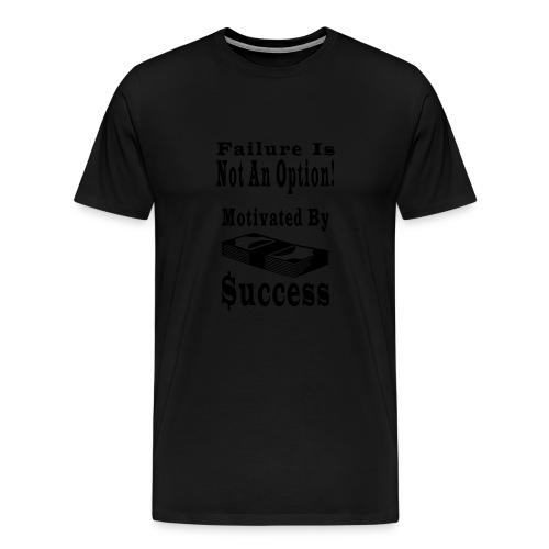 Motivated By Success - Men's Premium T-Shirt