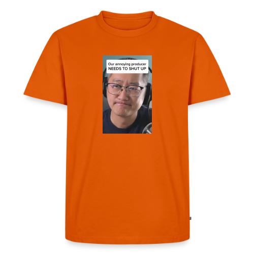 Our producer NEEDS TO SHUT UP - Men's Premium T-Shirt